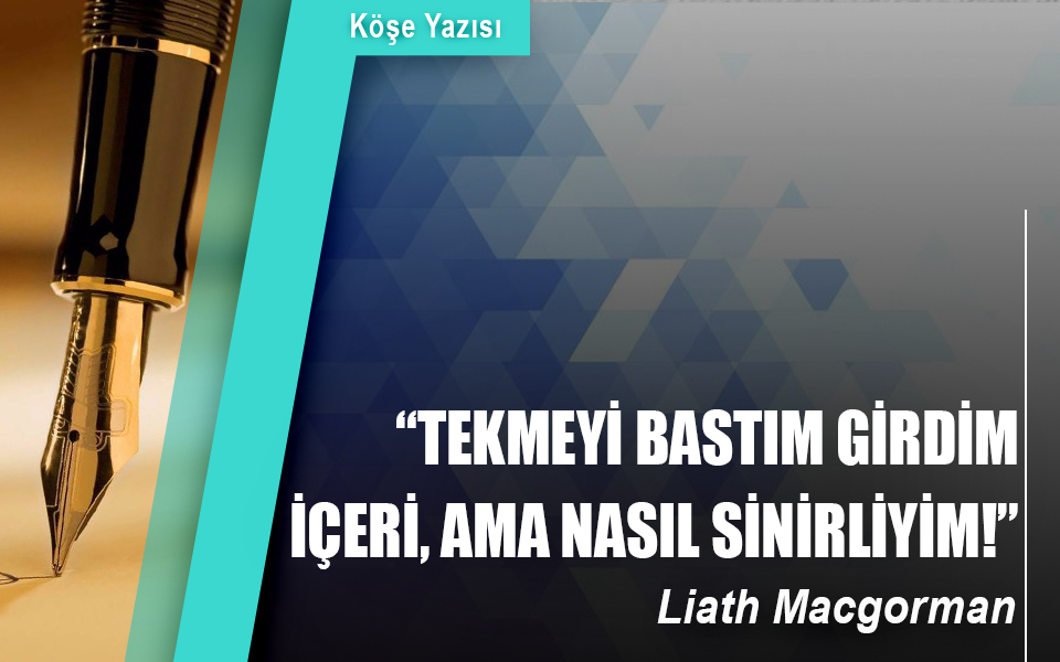 514002“Tekmeyi bastım girdim içeri, ama nasıl sinirliyim!”.jpg